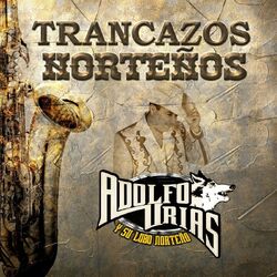 Cover of Trancazos Norteños (Norteño)