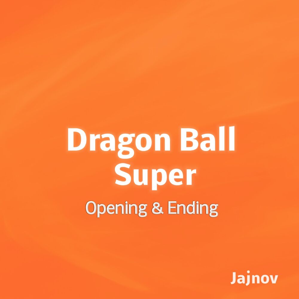 Picture of Dragon Ball Super (Opening & Ending)