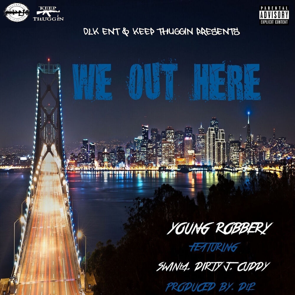 Picture of We out Here (feat. Swinla, Dirty J & Cuddy)
