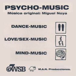 Psycho - Music (Dance, Love / Sex, Mind Music)