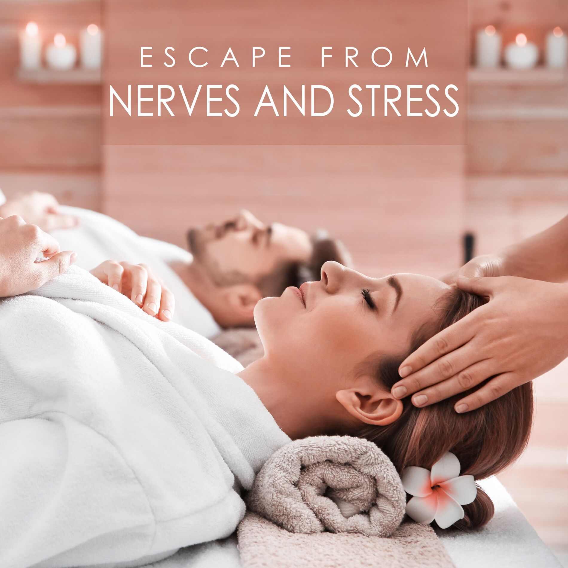 Album cover of Escape from Nerves and Stress: Relaxing Spa Zone, Background Music for Calming Massage, Soothing Moments, Body Deep Repose