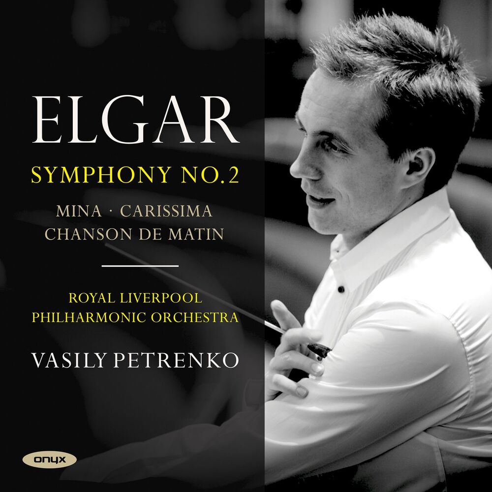 Picture of Elgar: Symphony No. 2, Carissima, Mina, Chanson de Matin
