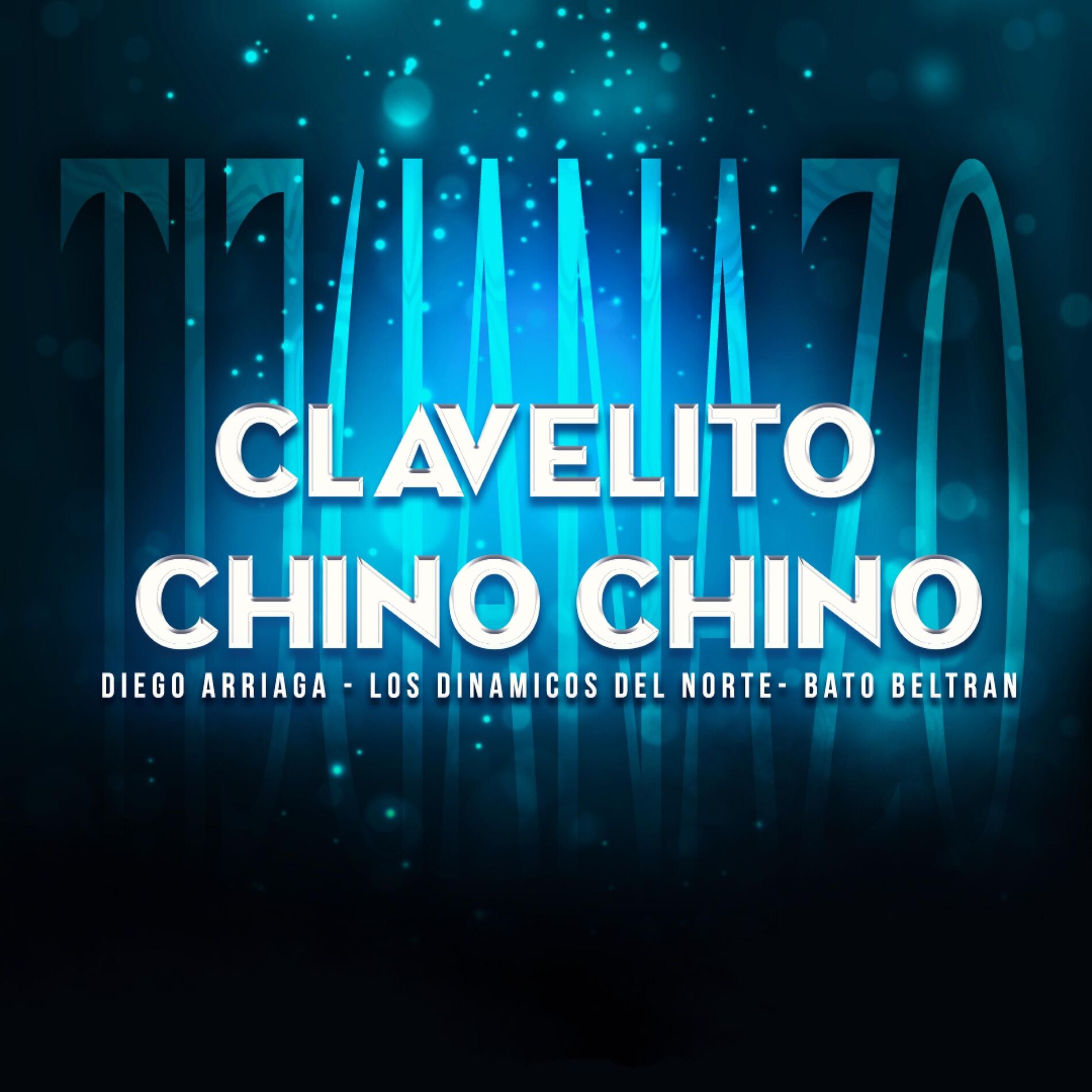 Album cover of Clavelito Chino Chino (feat. Los Dinamicos Del Norte & Bato Beltran)