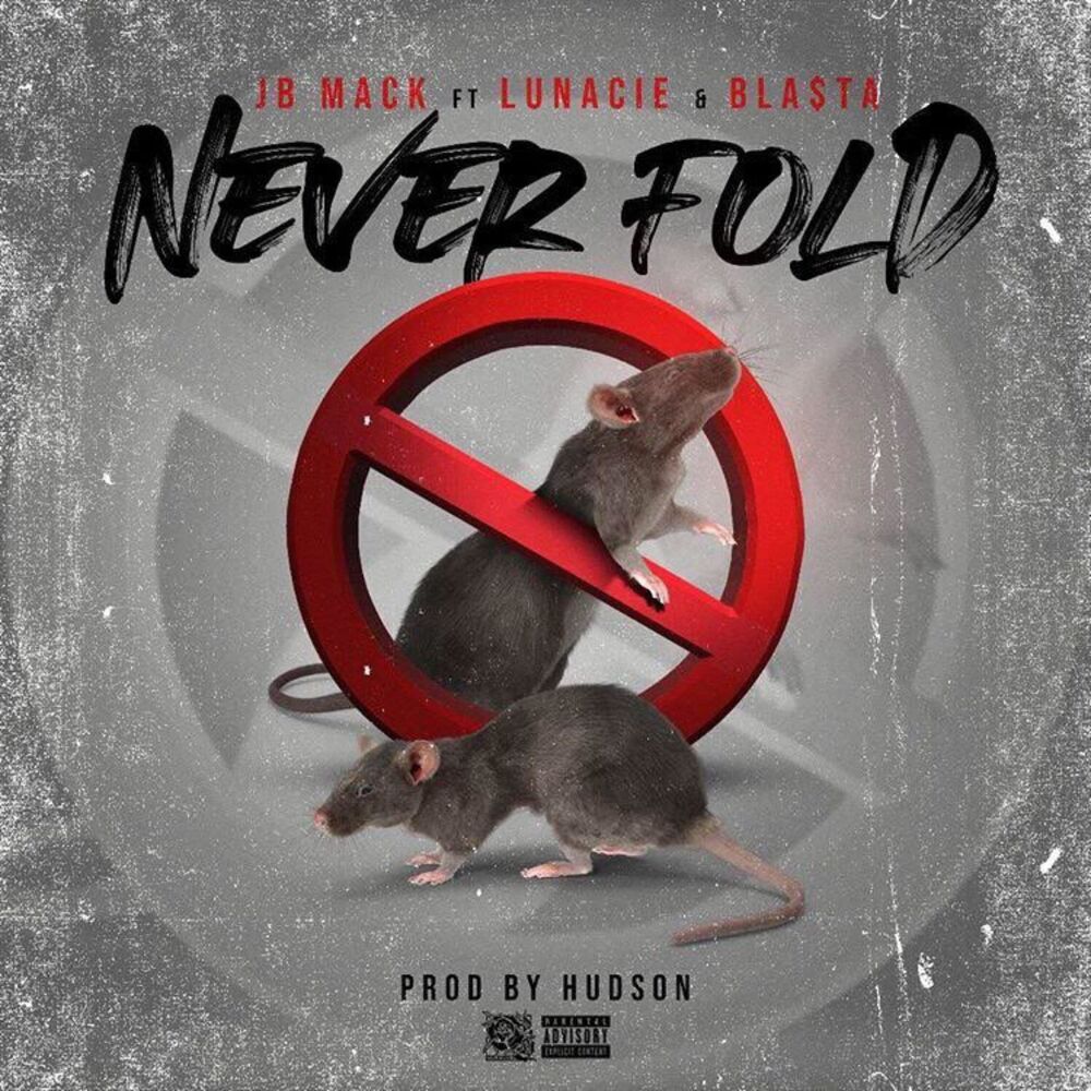 Picture of Never Fold (feat. Lunacie & Bla$ta)