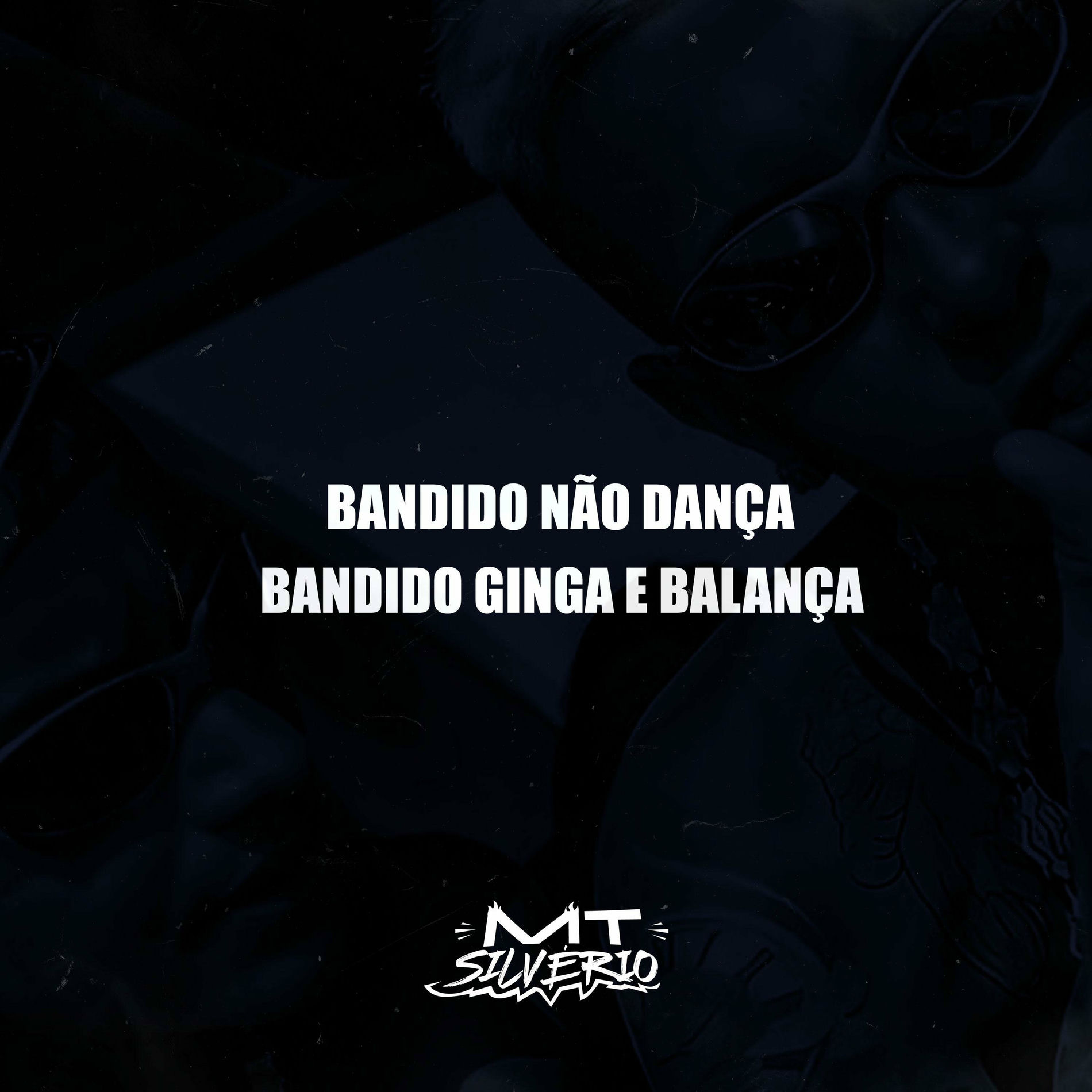 Album cover of Bandido Não Dança, Bandido Ginga e Balança