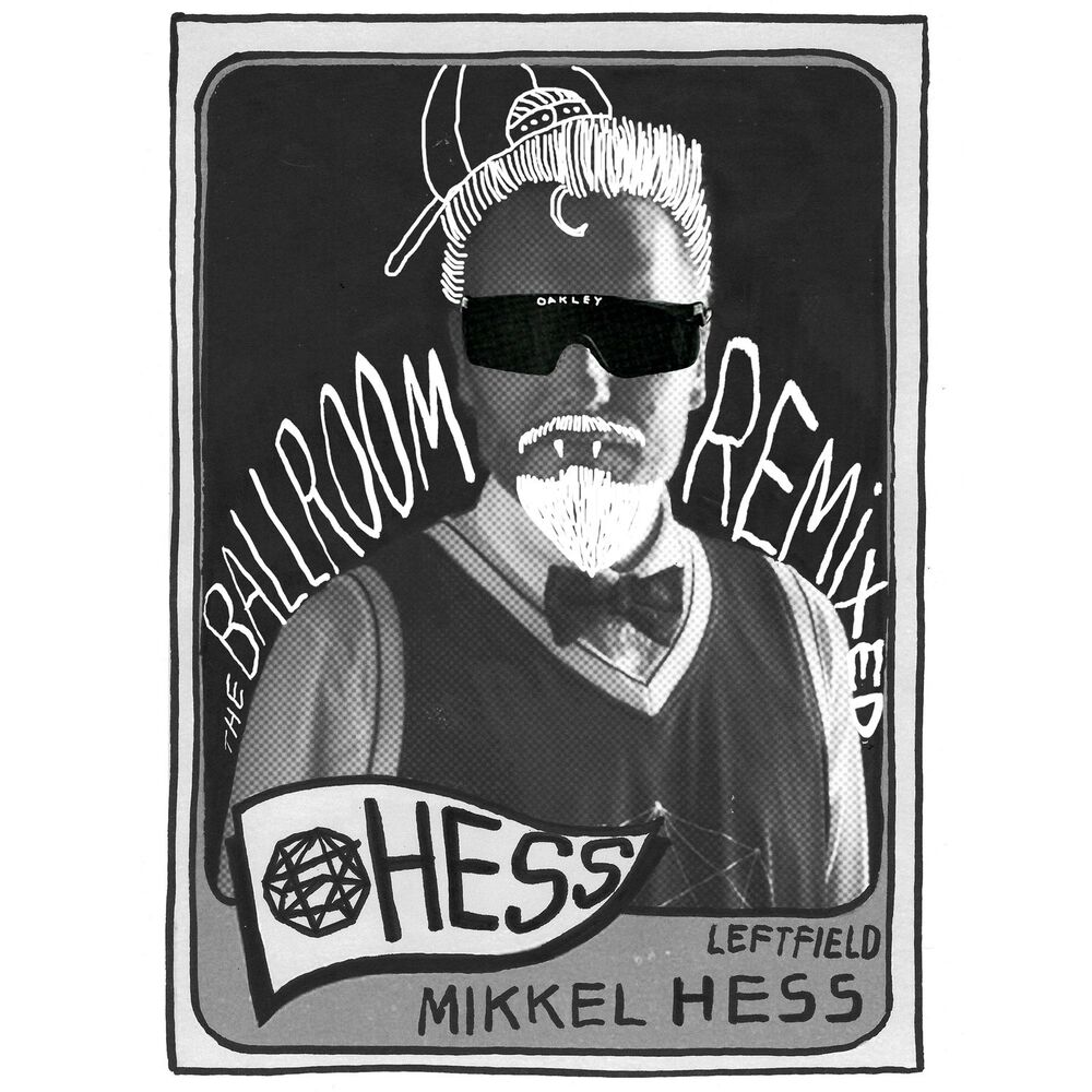 Picture of Left Field Hess: The Ballroom Remixed