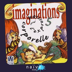 Cover of Imaginations pour l'expression corporelle, vol. 5