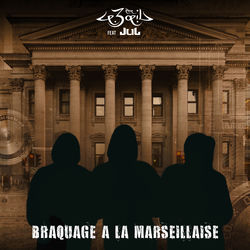Capa de Braquage à la Marseillaise
