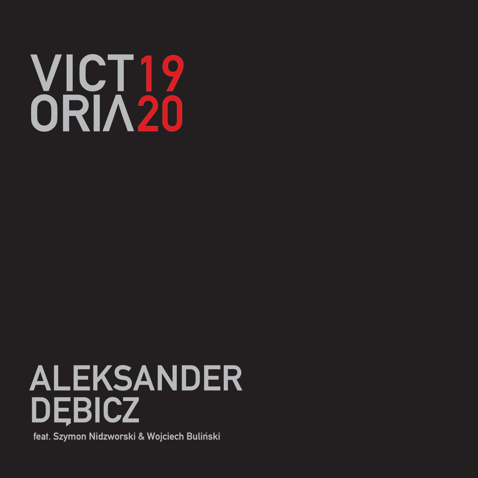 Album cover of Victoria 1920 (feat. Szymon Nidzworski & Wojciech Buliński)