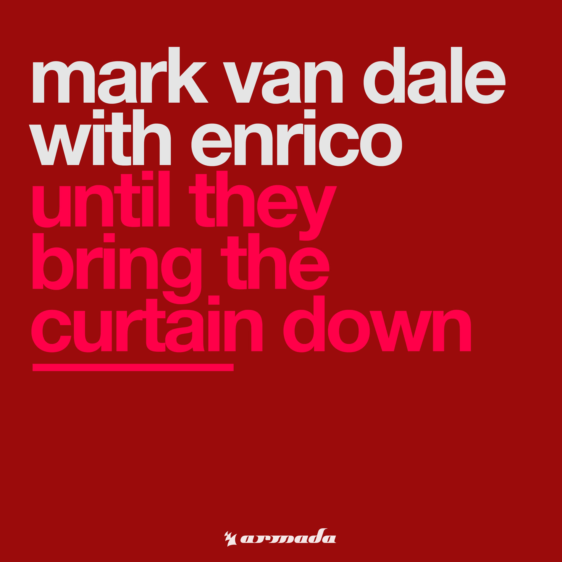 Album cover of Until They Bring The Curtain Down