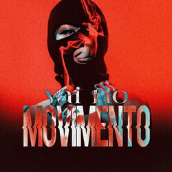 Cover of Vai no Movimento