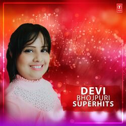 Cover of Devi Bhojpuri Superhits