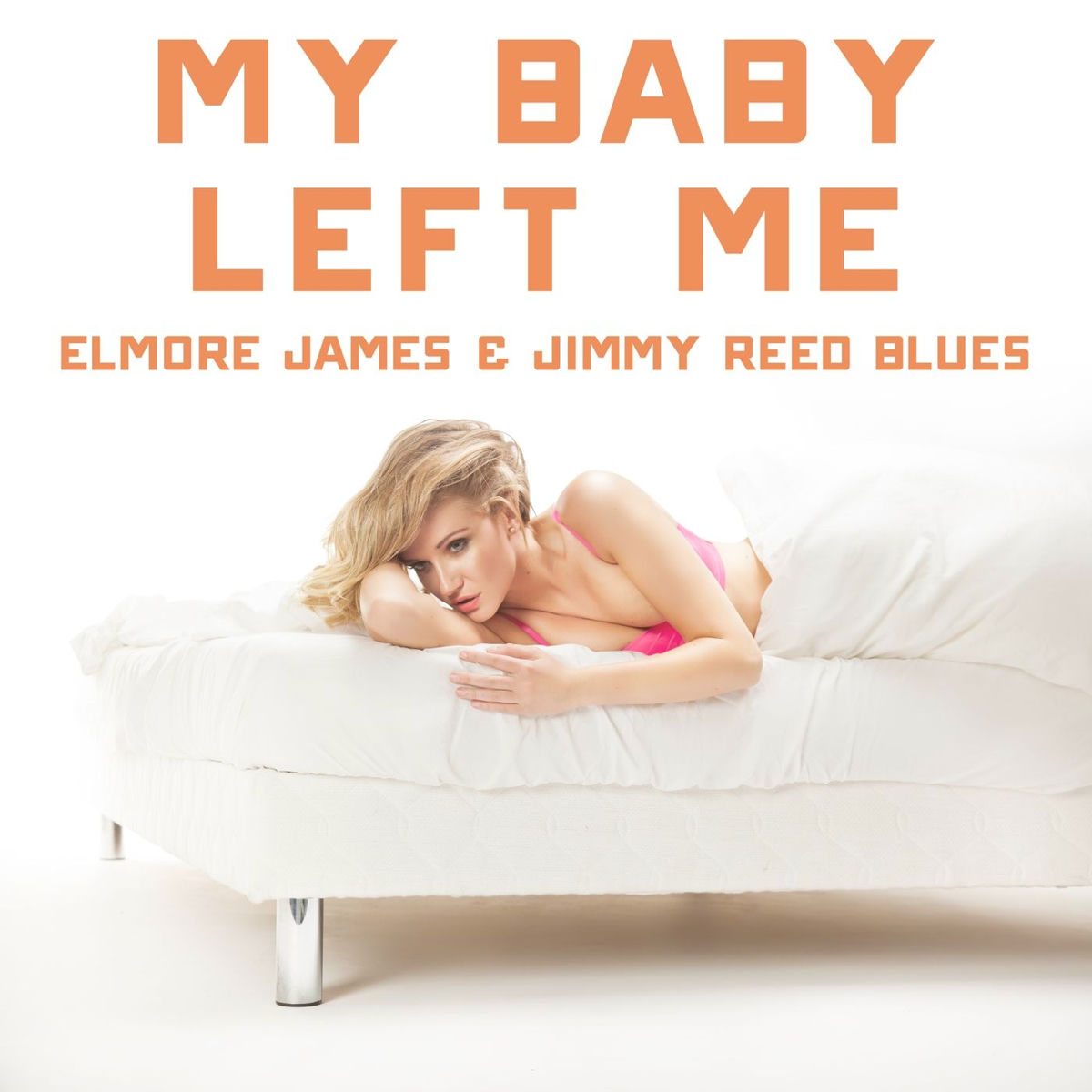 Album cover of My Baby Left Me: Elmore James & Jimmy Reed Blues