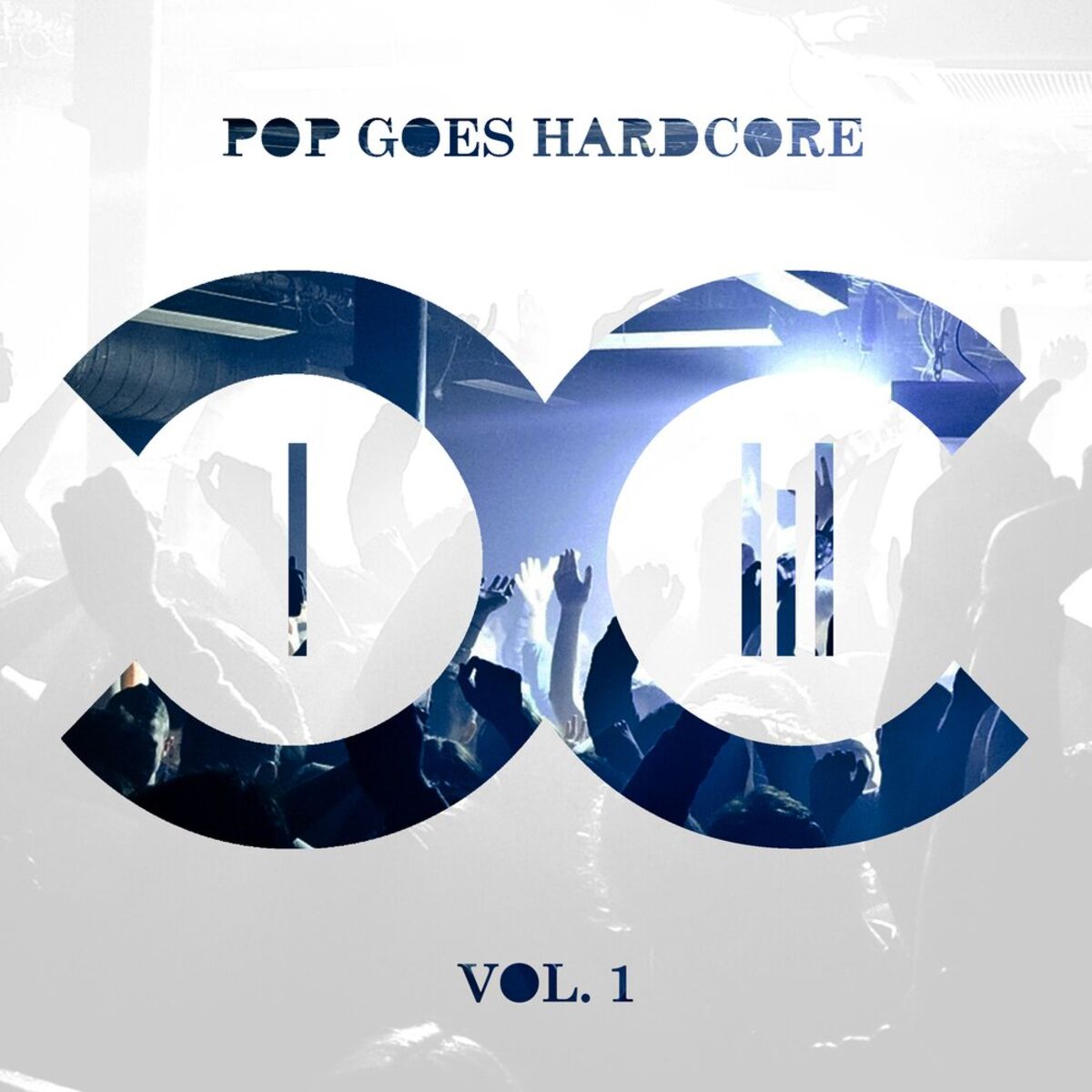 Album cover of Pop Goes Hardcore, Volume 1