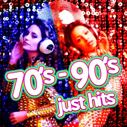 70's-90's: Just Hits — cover art