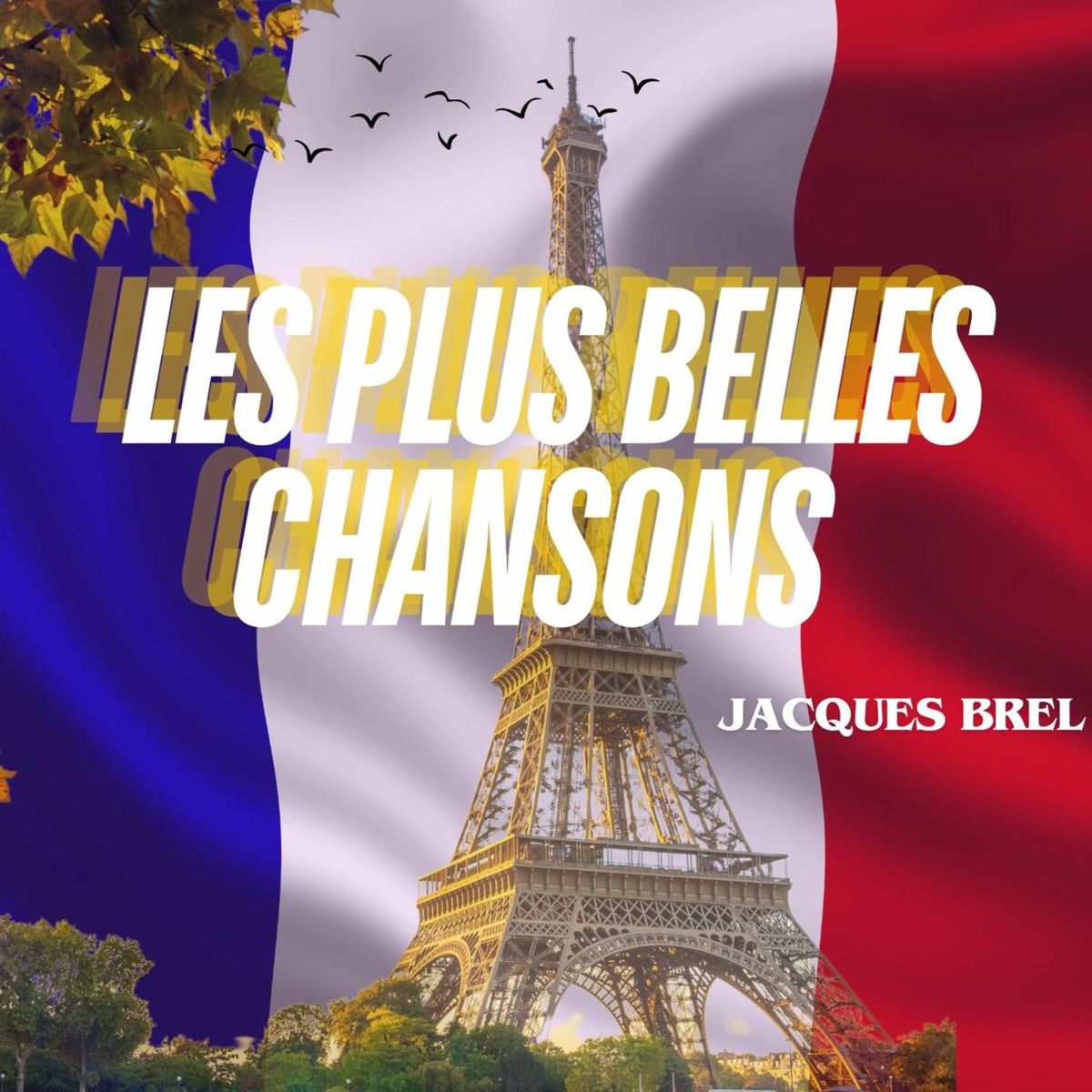 Album cover of Les Plus Belles Chansons (REMASTERED 2024)