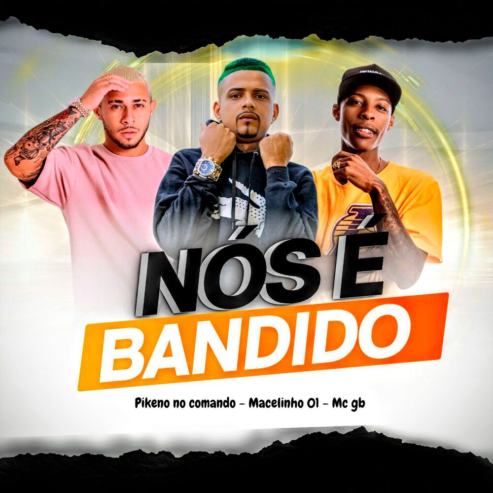 Picture of Nós É Bandido