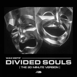 Divided Souls (20 Min Version)