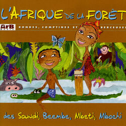 Cover of L'Afrique de la forêt: Rondes, comptines et berceuses