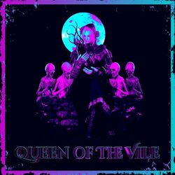 Cover of QUEEN OF THE VILE