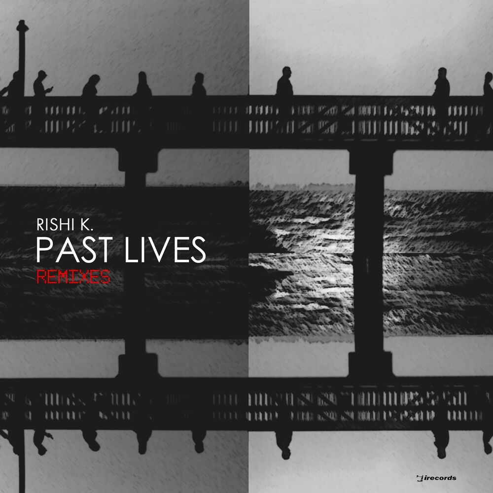Picture of Past Lives (Remixes)