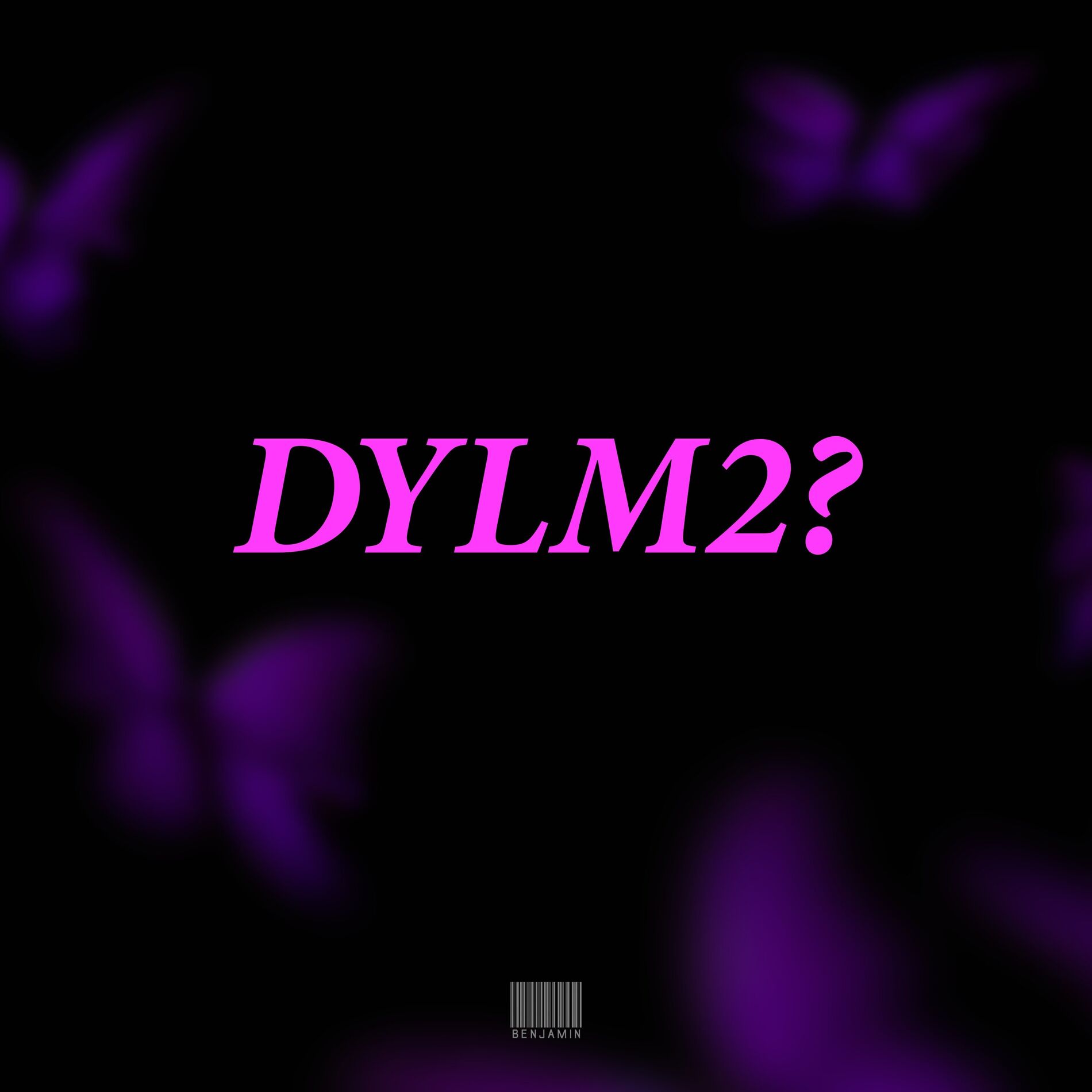 Album cover of DYLM2?