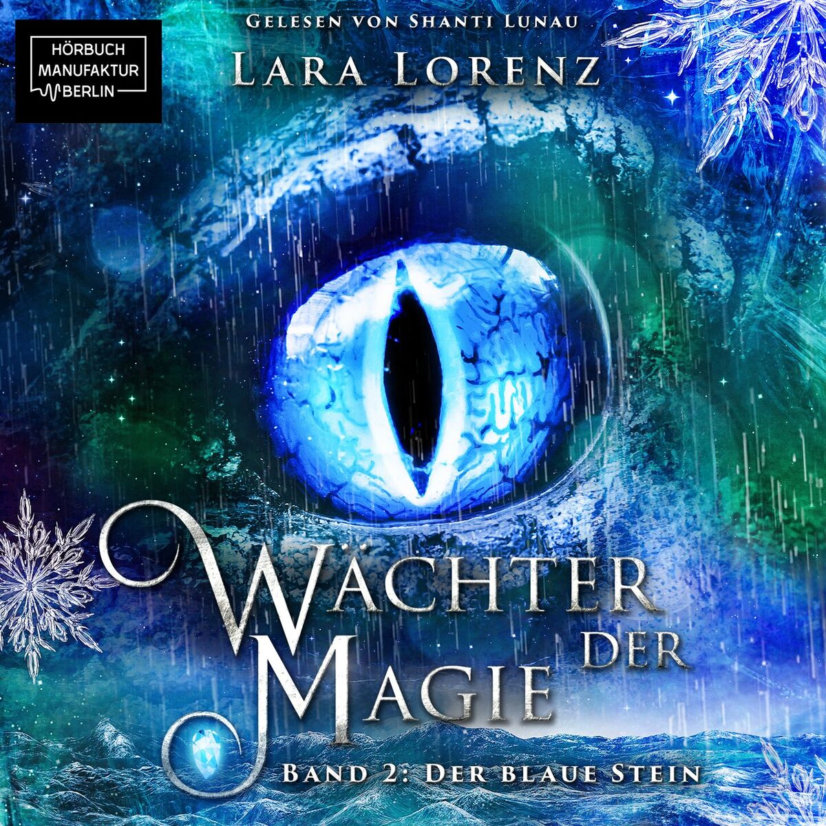 Album cover of Der blaue Stein - Wächter der Magie, Band 2 (ungekürzt)
