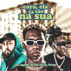 Cover of cara, ela tá tão na sua