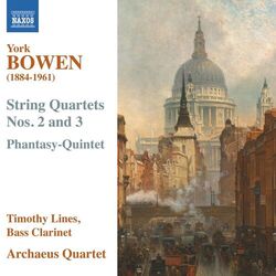 Cover of Bowen: String Quartets & Phantasy Quintet
