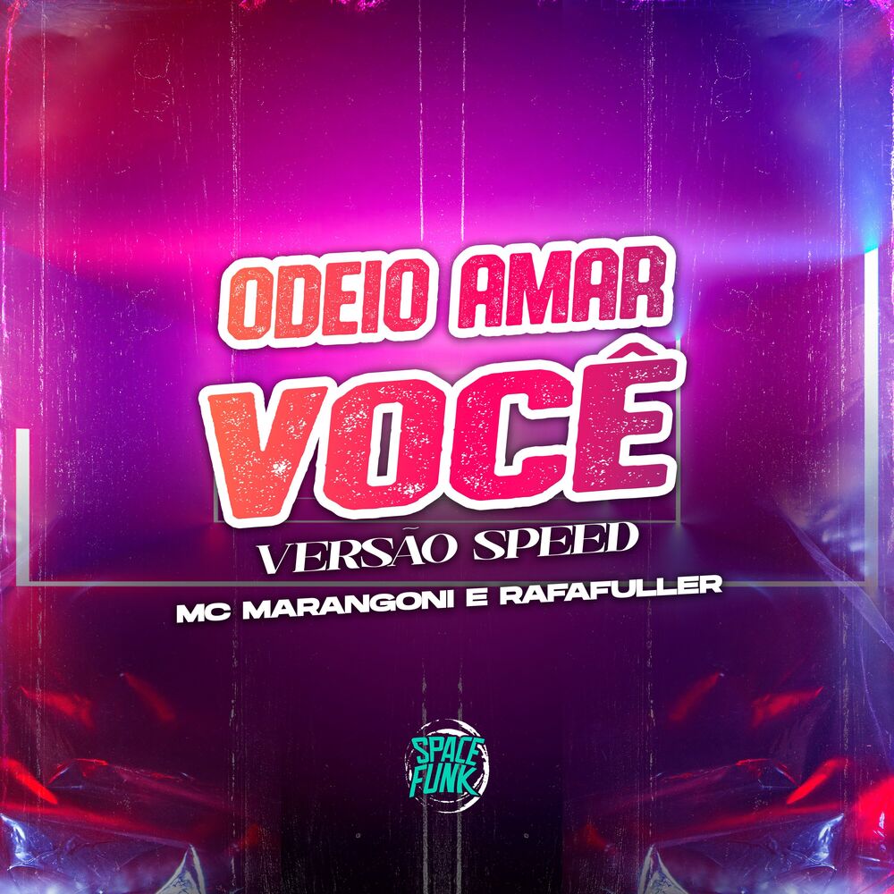 Picture of Odeio Amar Você (Versão Speed)