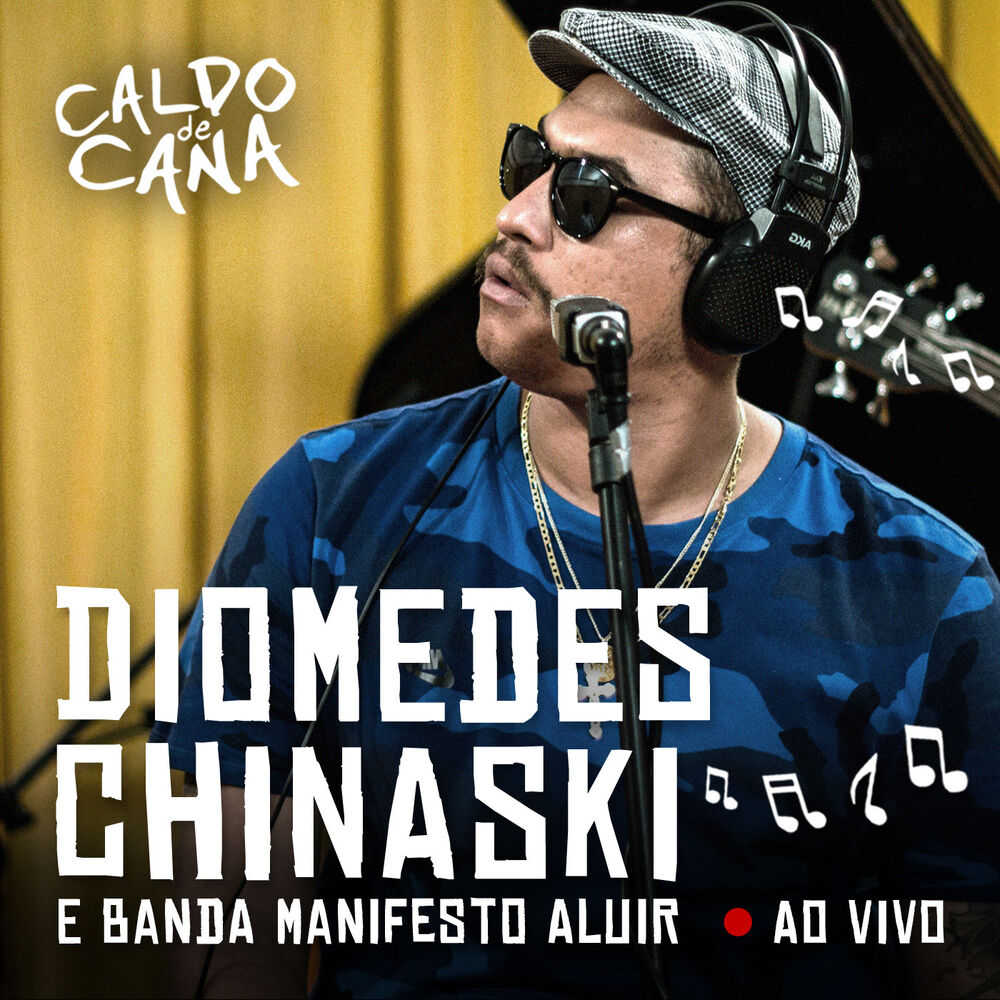 Picture of Diomedes Chinaski e Manifesto Aluir no Caldo de Cana (Ao Vivo)