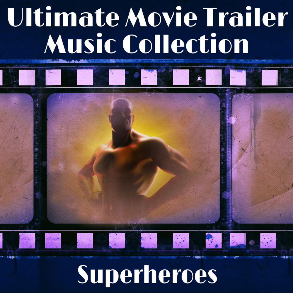 Picture of Ultimate Movie Trailer Music Collection: Superheroes