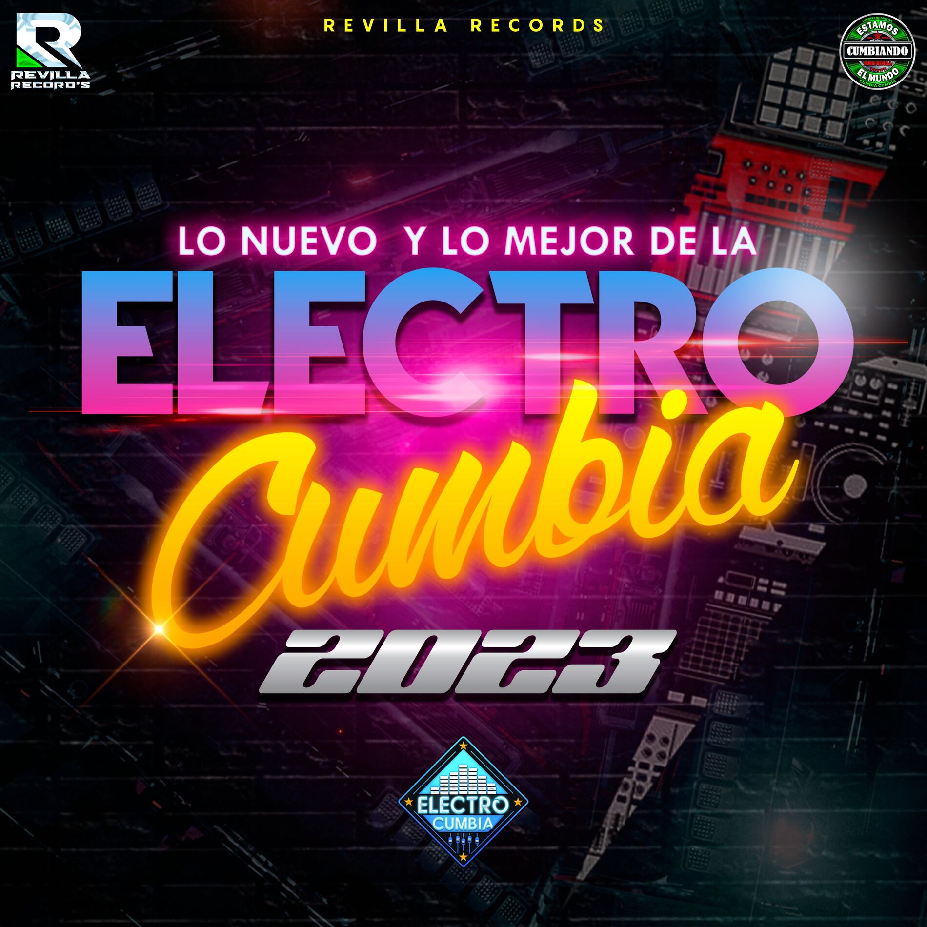 Album cover of Lo Nuevo y Lo Mejor de la Electrocumbia 2023