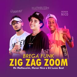 Cover of Zig Zag Zoom (Versão Brega Funk)