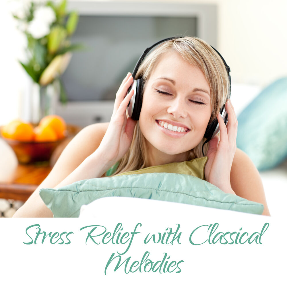 Picture of Stress Relief with Classical Melodies