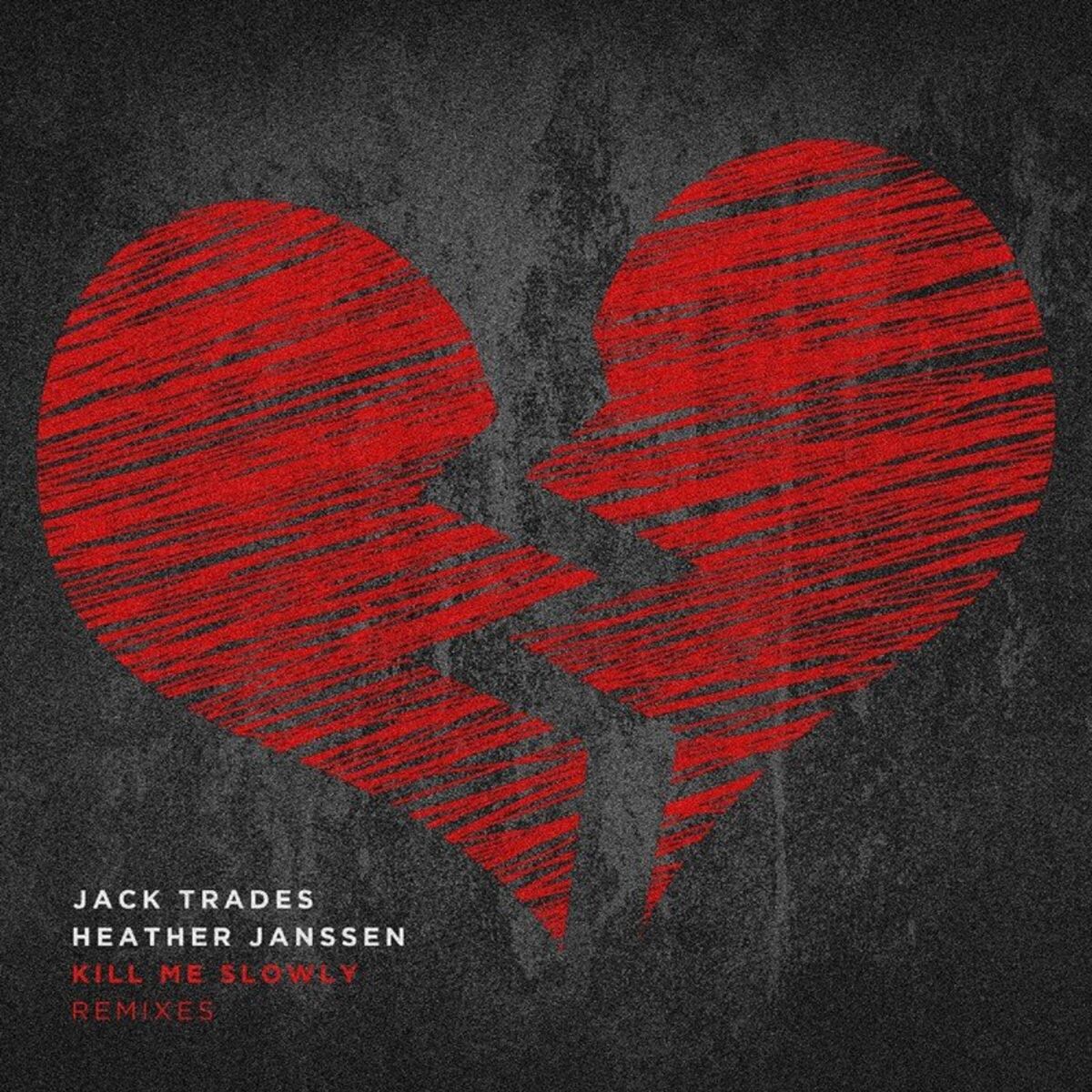 Album cover of Kill Me Slowly (Remixes)