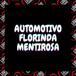 Cover of Automotivo Florinda Mentirosa