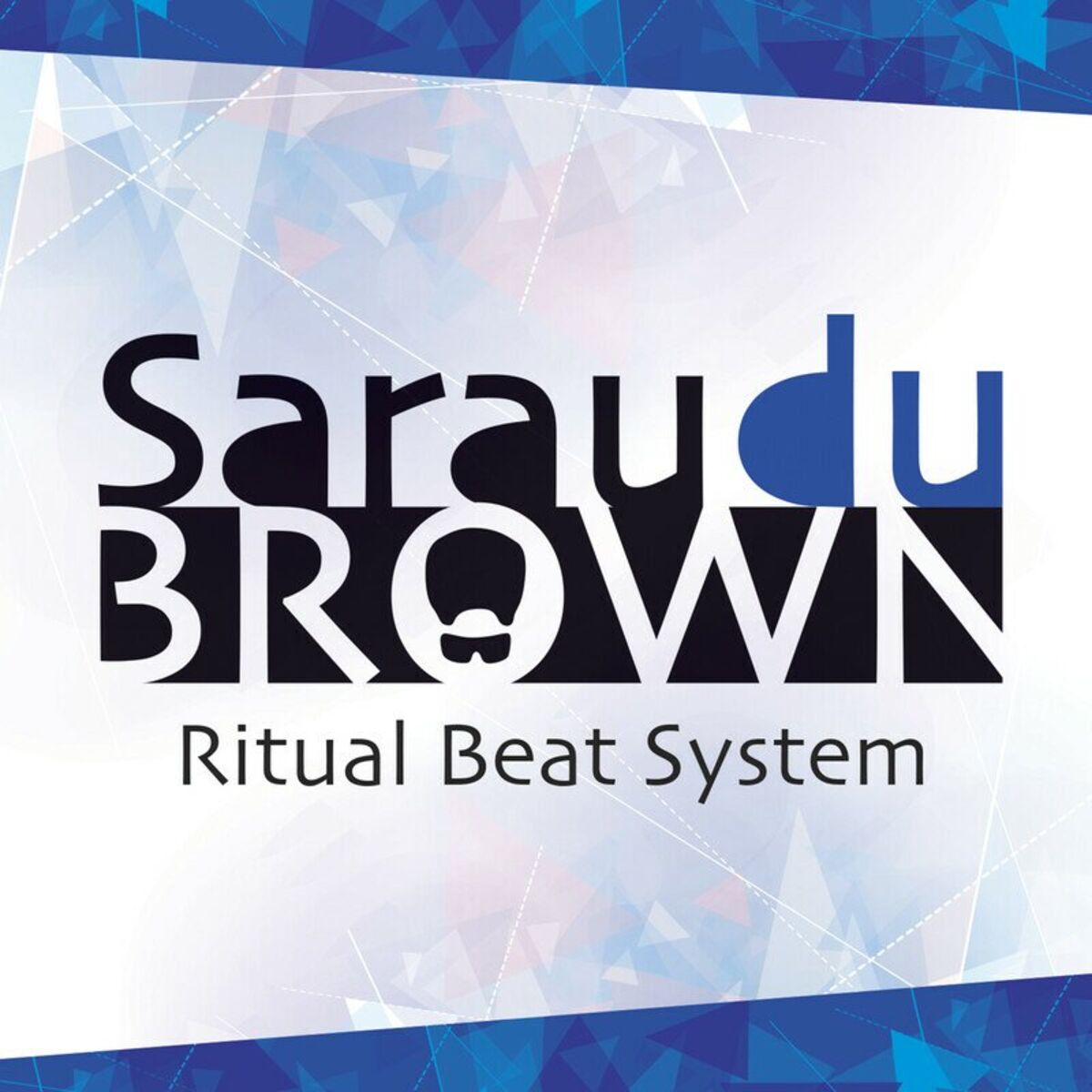 Album cover of Sarau du Brown Ritual Beat System
