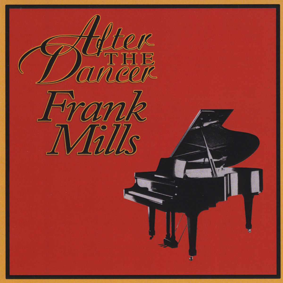 Album cover of After the Dancer Frank Mills