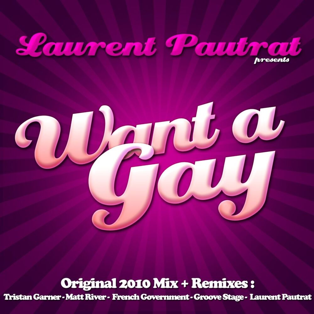 Picture of Want a Gay 2010