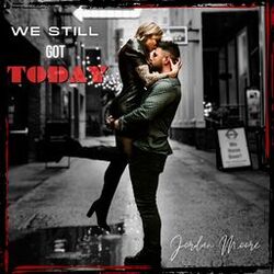 Cover of We Still Got Today