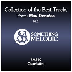 Cover of Collection of the Best Tracks From: Max Denoise, Pt. 1