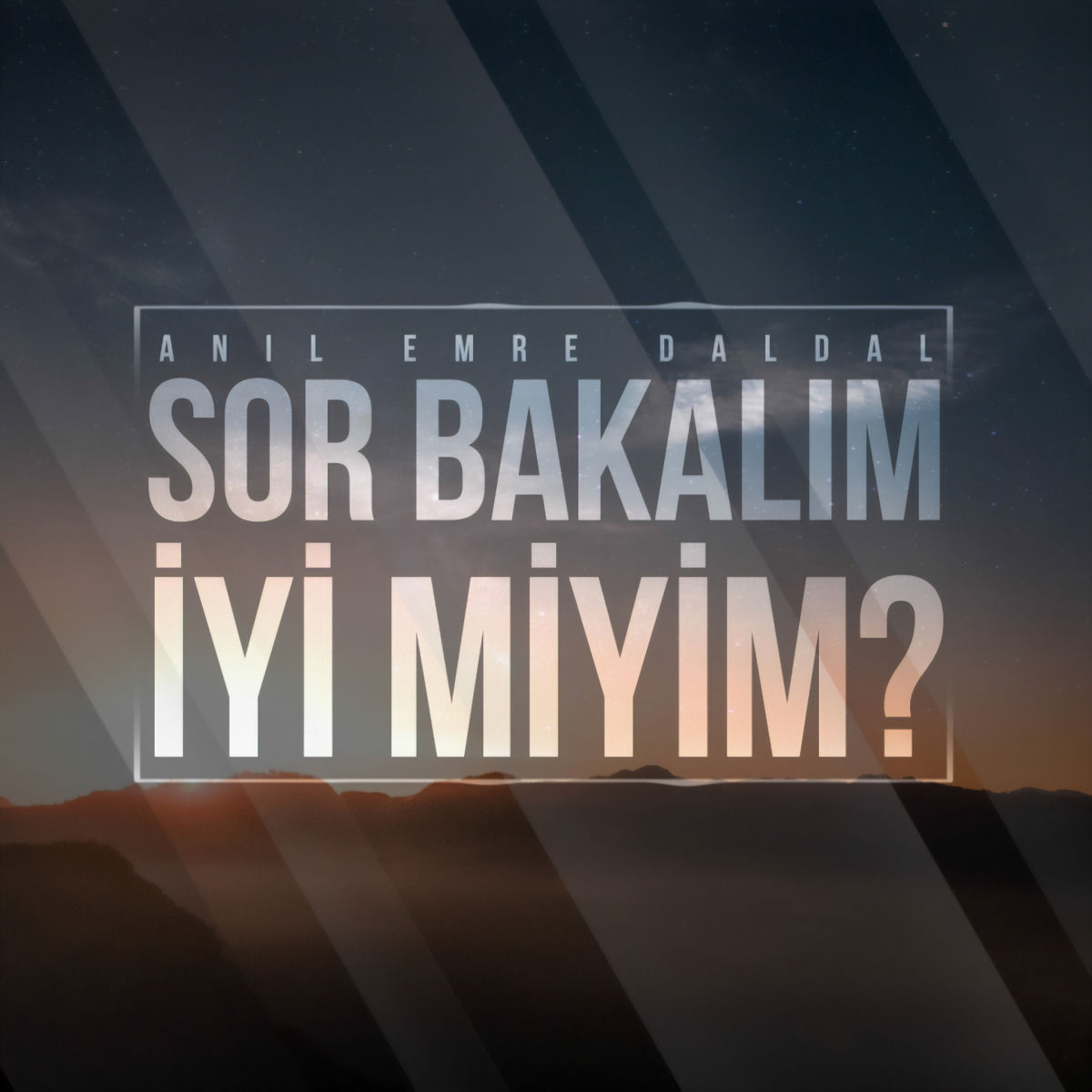 Album cover of Sor Bakalım İyi miyim?