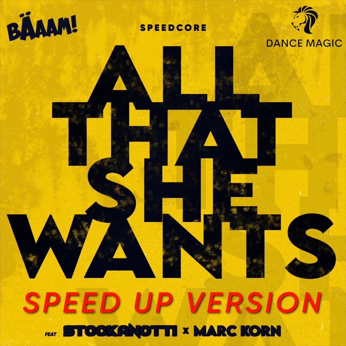 Album cover of All That She Wants (Speed Up Version)