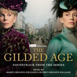 Cover of The Gilded Age (Soundtrack from the HBO® Original Series)