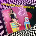 Under My Body
