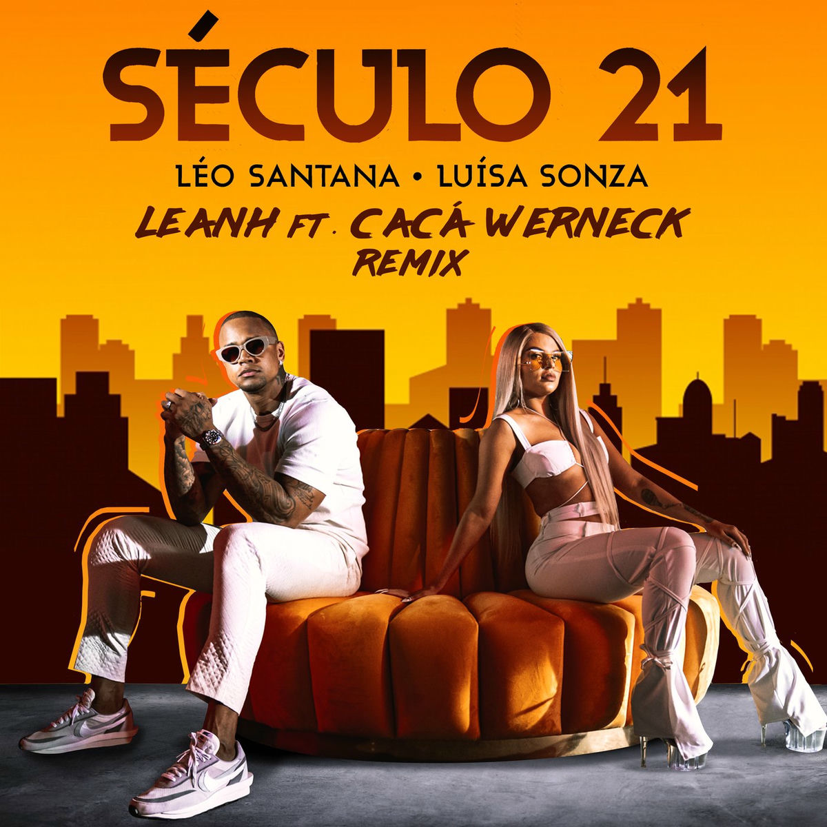 Album cover of Século 21 (Leanh & Cacá Werneck Remix)