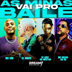 Cover of As Minas Vai pro Baile