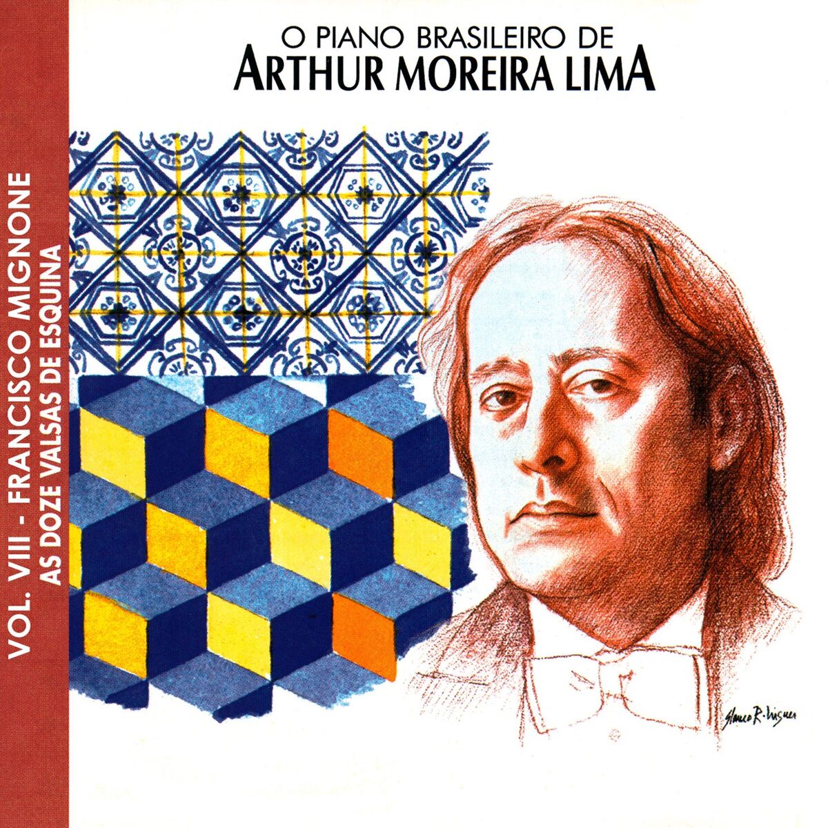 Album cover of O Piano Brasileiro de Arthur Moreira Lima, Vol.8: Francisco Mignone