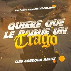 Cover of Quiere Que Le Pague Un Trago